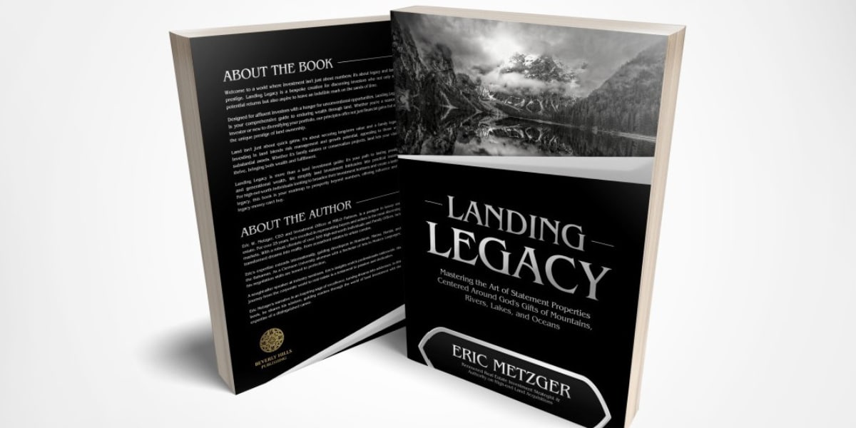 Landing Legacy Author Eric Metzger's Journey in Luxury Real Estate