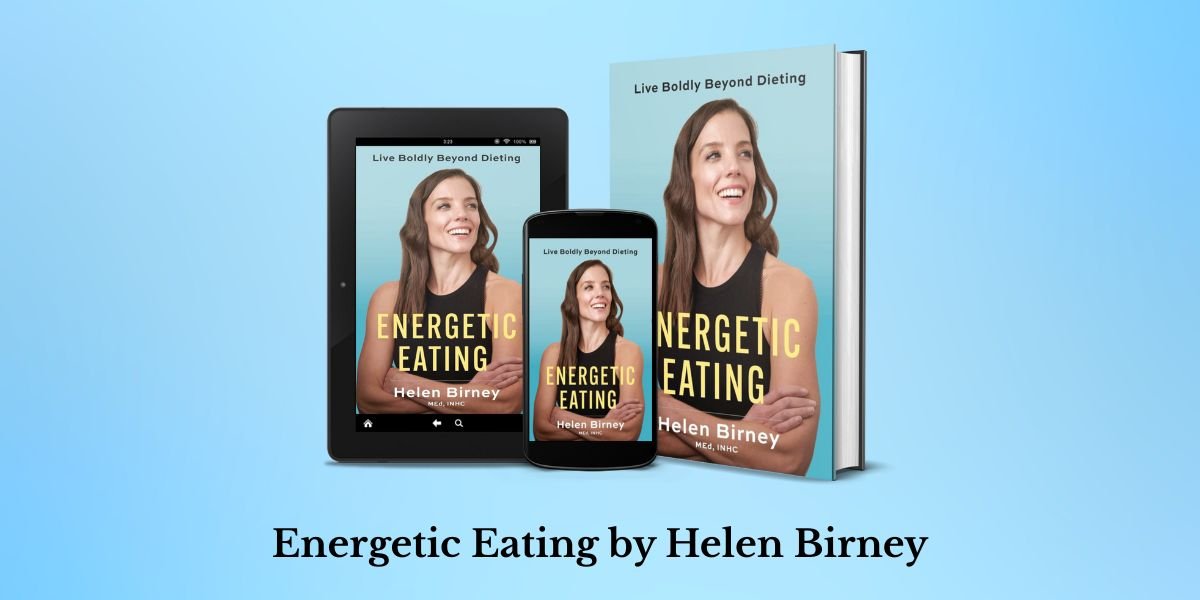 From Weight Loss to Energy Liberation: Helen Birney’s ‘Energetic Eating’ Ushers In a New Era of Wellness